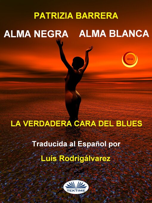 Title details for Alma Negra Alma Blanca by Patrizia Barrera - Available